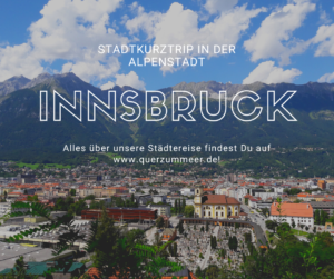Stadtkurztrip durch die Olympiastadt Innsbruck